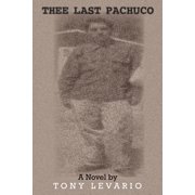 Thee Last Pachuco
