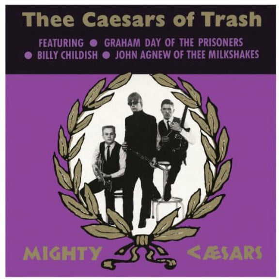 Thee Mighty Caesars - Thee Caesars of Trash - Music & Performance - Vinyl