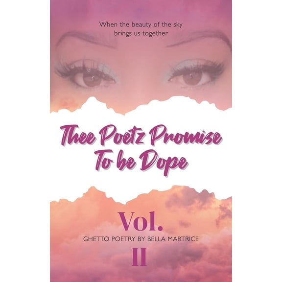 Thee Poetz Promise To be Dope: Vol. II, (Paperback)