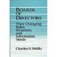 thumbnail image 1 of Their Changing Roles, Structure, and Information Needs: Boards of Directors : Their Changing Roles, Structure, and Information Needs (Hardcover), 1 of 1