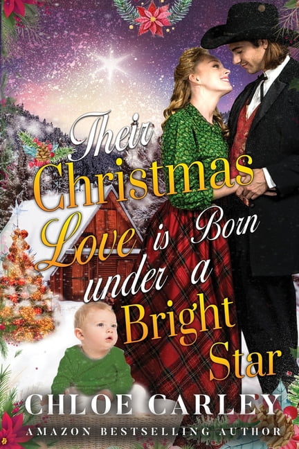 Their Christmas Love is Born under a Bright Star: A Christian ...