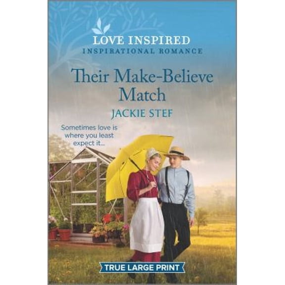 Pre-Owned Their Make-Believe Match: An Uplifting Inspirational Romance (Paperback) 1335586679 9781335586674