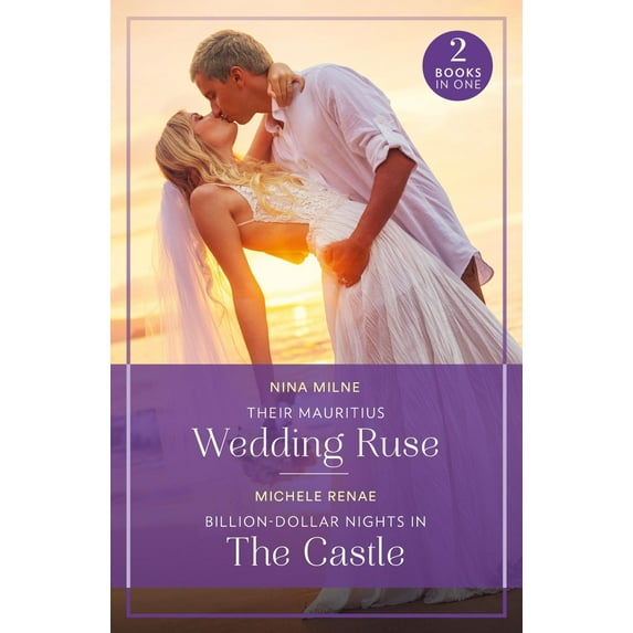 Their Mauritius Wedding Ruse / Billion-Dollar Nights In The