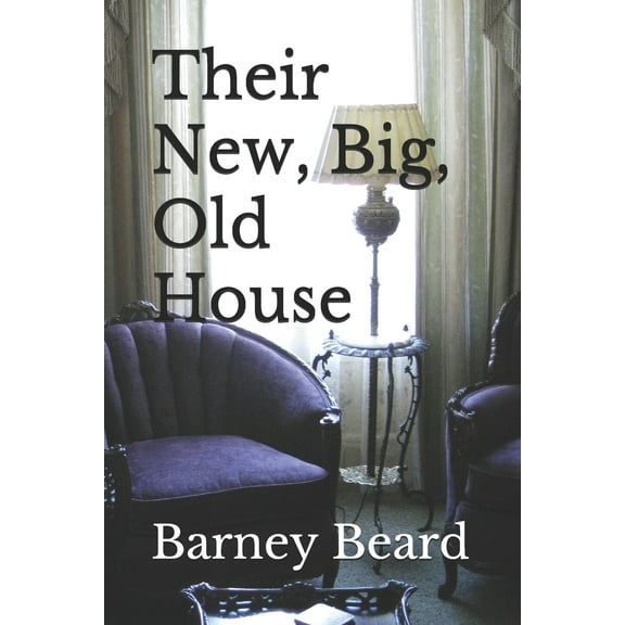 Their New, Big, Old House