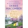 thumbnail image 1 of Their Perfect Match: A 2-In-1 Collection (Paperback) by Debbie Macomber, 1 of 1