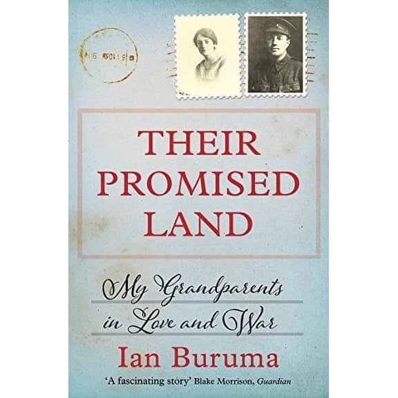 Their Promised Land: My Grandparents in Love and War