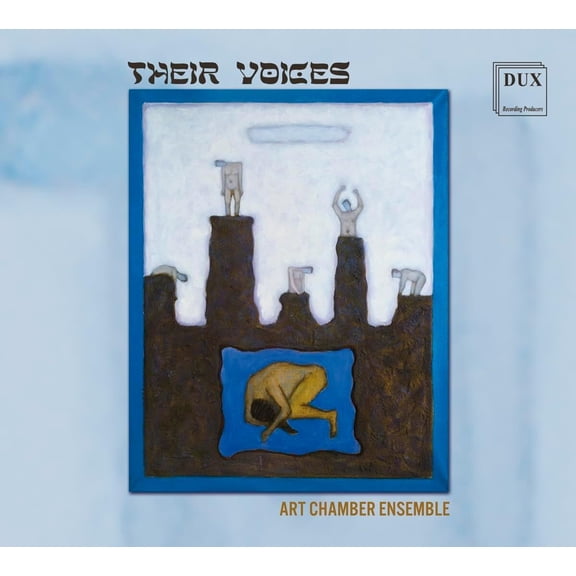 Art Chamber Ensemble Art Chamber Ensemble: Their Voices (CD) Album