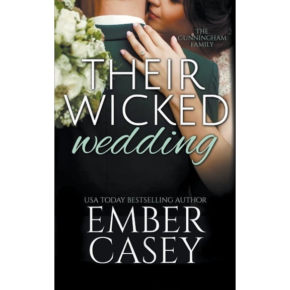 The Cunningham Family Their Wicked Wedding (The Cunningham Family #5), Book 8, (Paperback)
