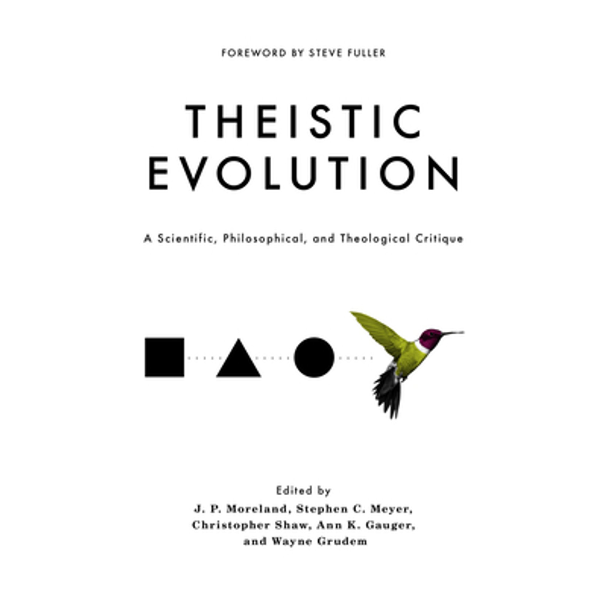 Pre-Owned Theistic Evolution: A Scientific, Philosophical, and ...