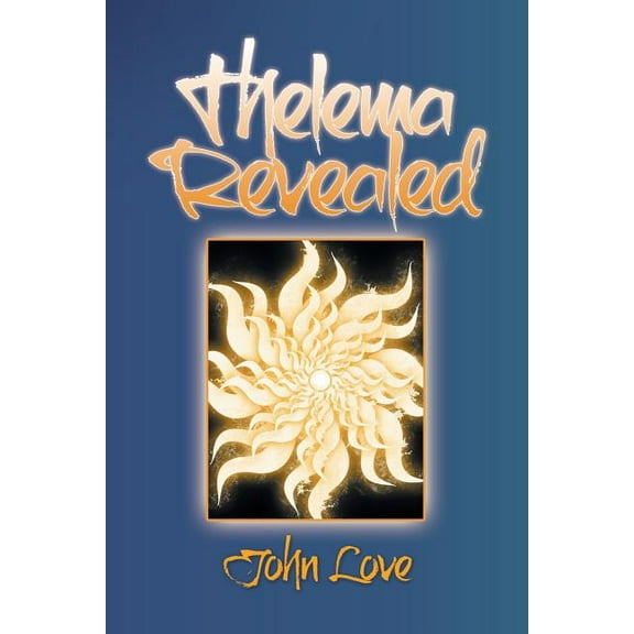 Thelema Revealed (Paperback)