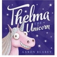 thumbnail image 1 of Thelma the Unicorn (Paperback) by Aaron Blabey, 1 of 2