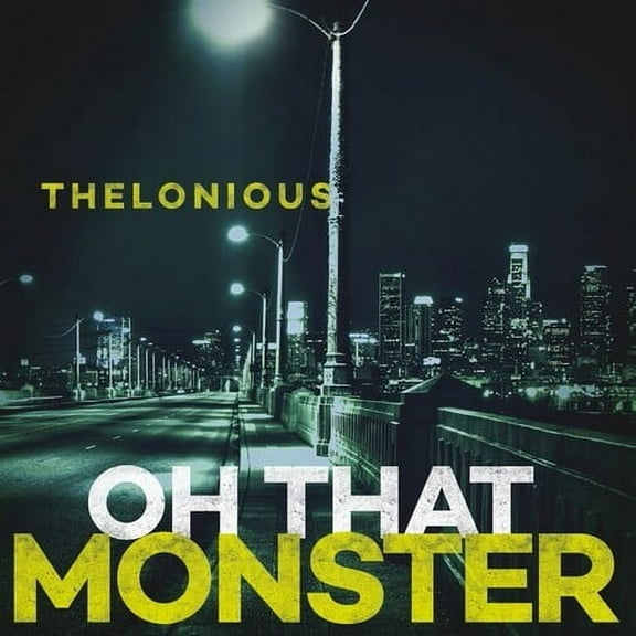 Thelonious Monster - Oh That Monster - Vinyl
