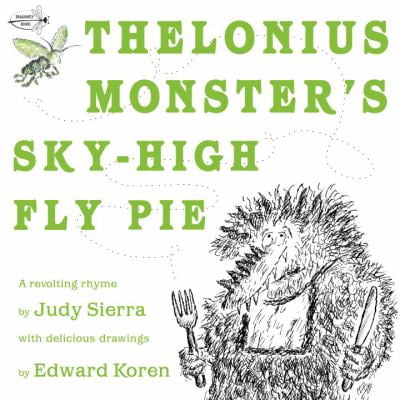 Pre-Owned Thelonius Monster's Sky-High Fly Pie (Paperback) 0375859497