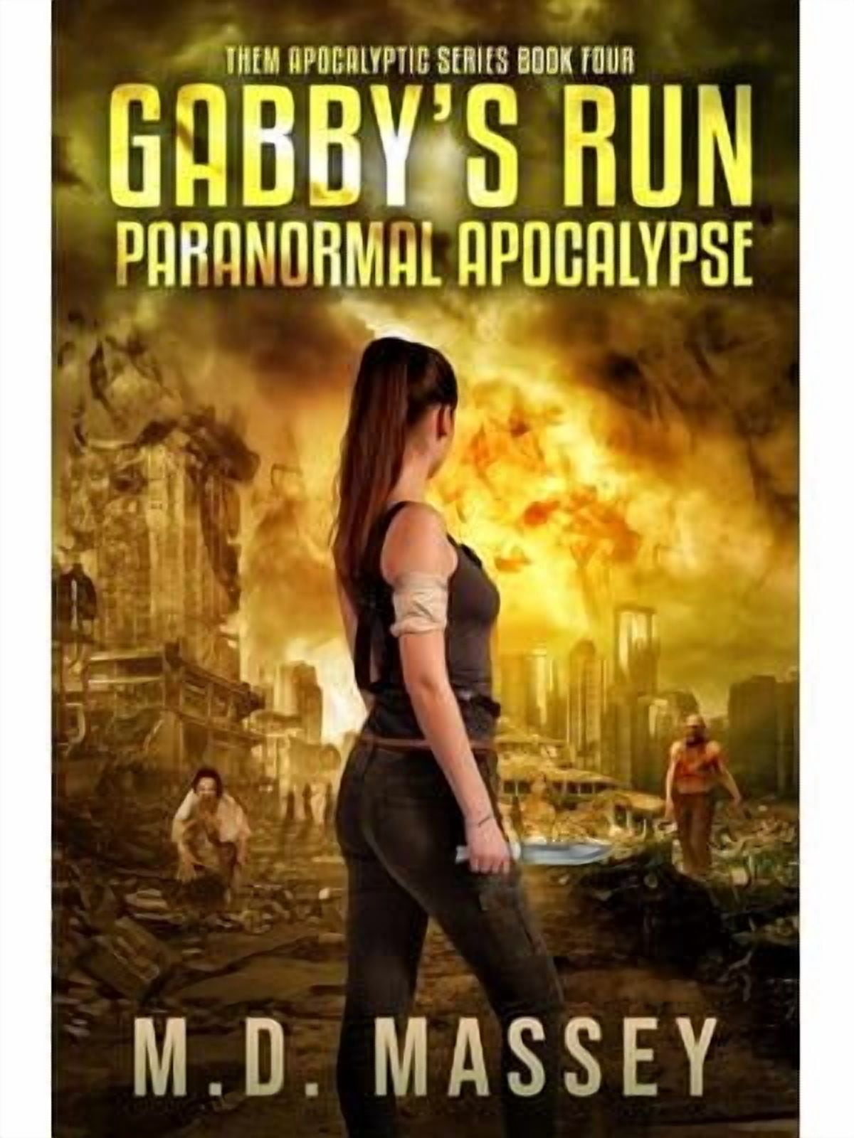 Gabby's Run : Paranormal Apocalypse - Walmart.com