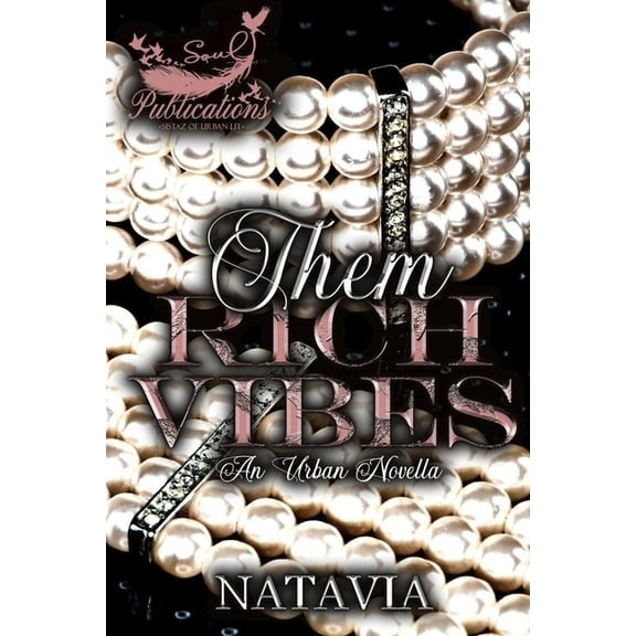 Them Rich Vibes Chronicles Novella: Zany and Brees (Paperback) by Natavia