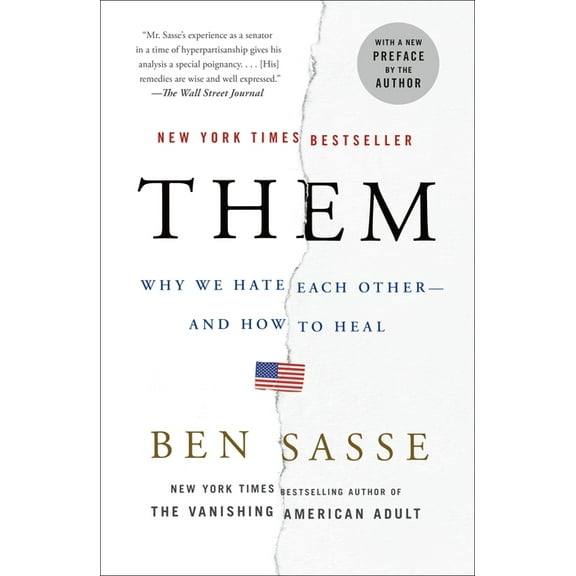 Them: Why We Hate Each Other--And How to Heal, (Paperback)