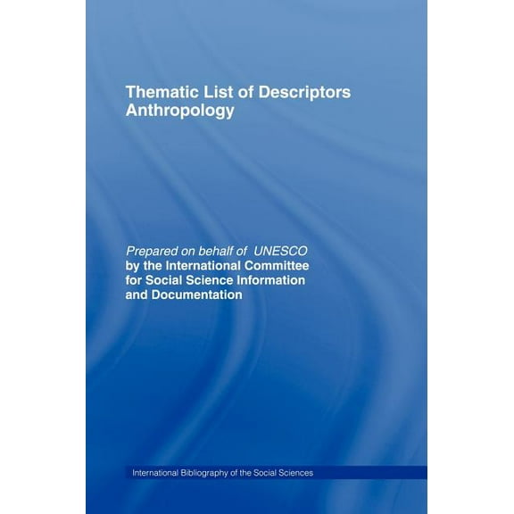 Thematic List of Descriptors Thematic List of Descriptors - Anthropology, (Hardcover)