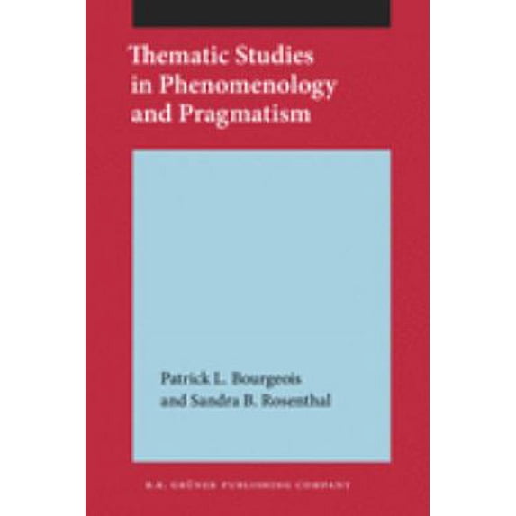 Pre-Owned Thematic Studies in Phenomenology and Pragmatism 9789060322383