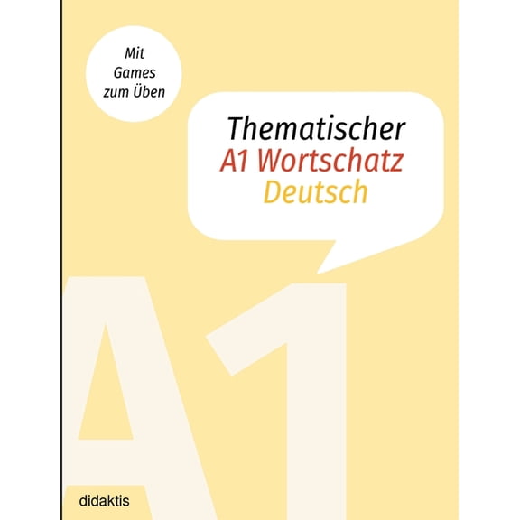 Thematischer A1 Wortschatz Deutsch, (Paperback)