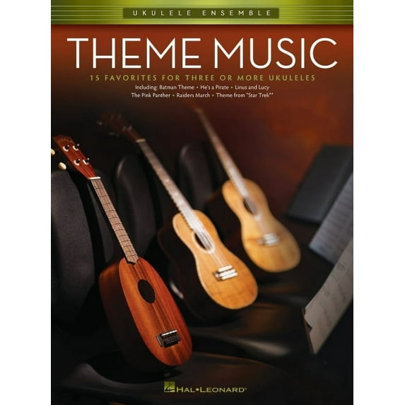Theme Music: Ukulele Ensembles Early Intermediate