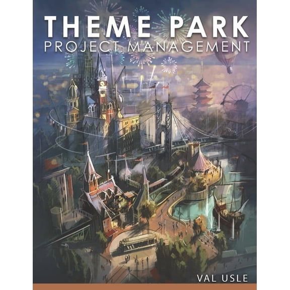 Theme Park Theme Park Project Management, Book 1, (Paperback)