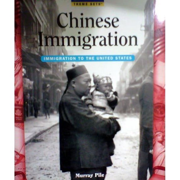 Pre-Owned Theme Sets: Chinese Immigration (Paperback) 9780792247517