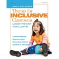 thumbnail image 1 of Pre-Owned Themes for Inclusive Classrooms: Lesson Plans for Every Learner (Paperback) 0876590040 9780876590041, 1 of 1