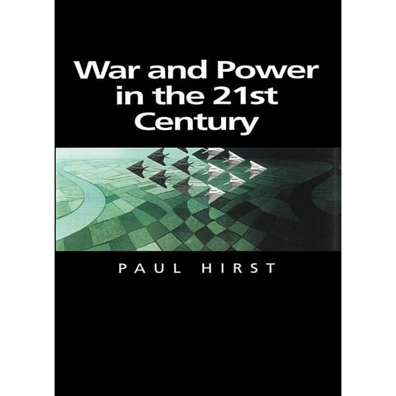 Themes for the 21st Century: War and Power in the Twenty-First Century: The State, Military Power and the International System (Paperback)