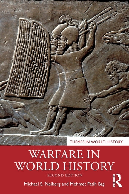 Themes in World History Warfare in World History, (Paperback)