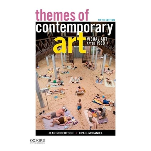 Pre-Owned Themes of Contemporary Art: Visual Art After 1980 (Paperback) 0190078332 9780190078331