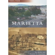 Then & Now (Arcadia): Marietta (Paperback)