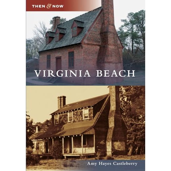 Pre-Owned Then & Now (Arcadia): Virginia Beach (Paperback)