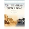 thumbnail image 1 of Then & Now: Chippenham Then & Now : In Colour (Hardcover), 1 of 1