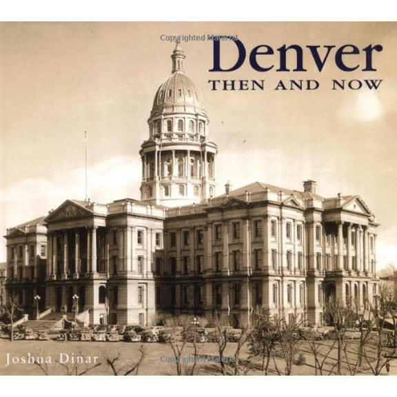 Pre-Owned Denver Then and Now (Then & Now Thunder Bay) (Hardcover) 1571457933 9781571457936