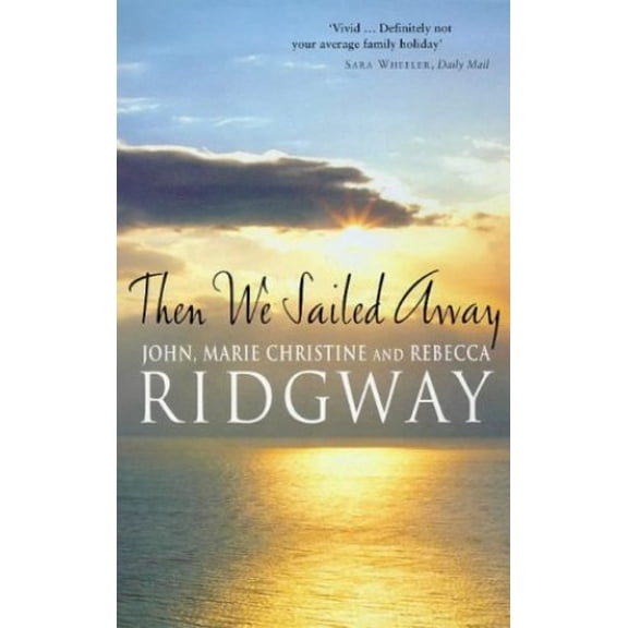 Pre-Owned Then We Sailed Away Paperback