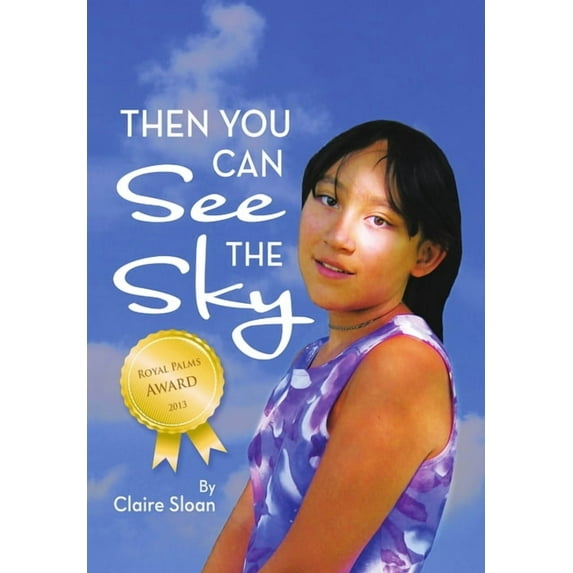 Then You Can See the Sky, (Hardcover)