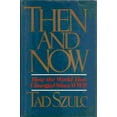 thumbnail image 1 of Pre-Owned Then and Now: How the World Has Changed Since WW II (Hardcover) 0688075584 9780688075583, 1 of 1