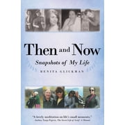 Then and Now Snapshots of My Life, Paperback