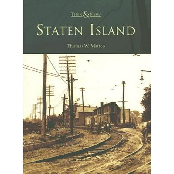 Then and Now: Staten Island (Paperback)