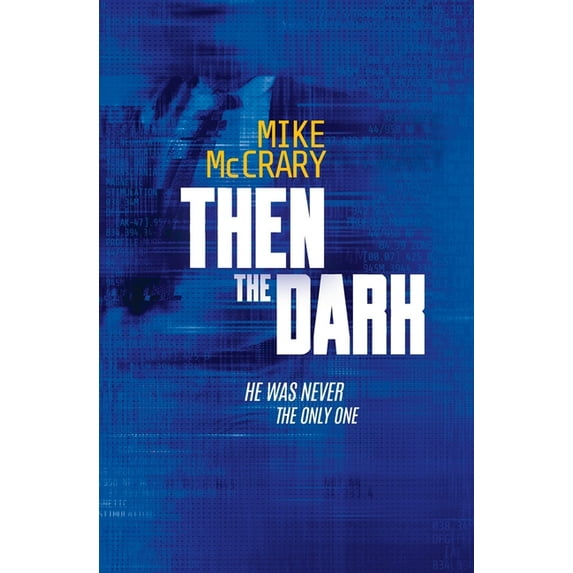 Then the Dark, (Paperback)