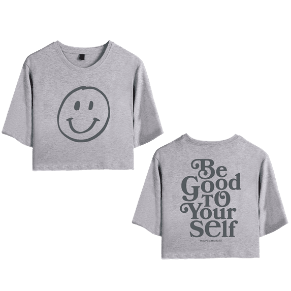 Theo Von Merch Be Good To Your Self Crop Top Baby T-shirt Suits Girls Women Fashion Short Sleeve Tee