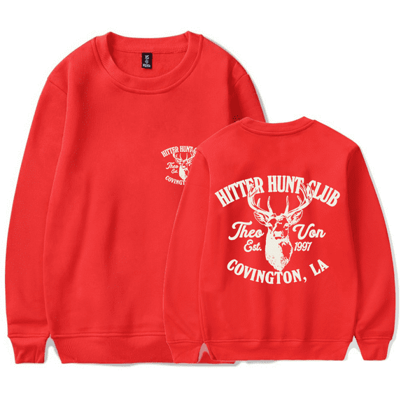 Theo Von Merch Hitter Hunt Club Sweatshirt Crewneck Men Women Long Sleeve Hoodie Pullover Top