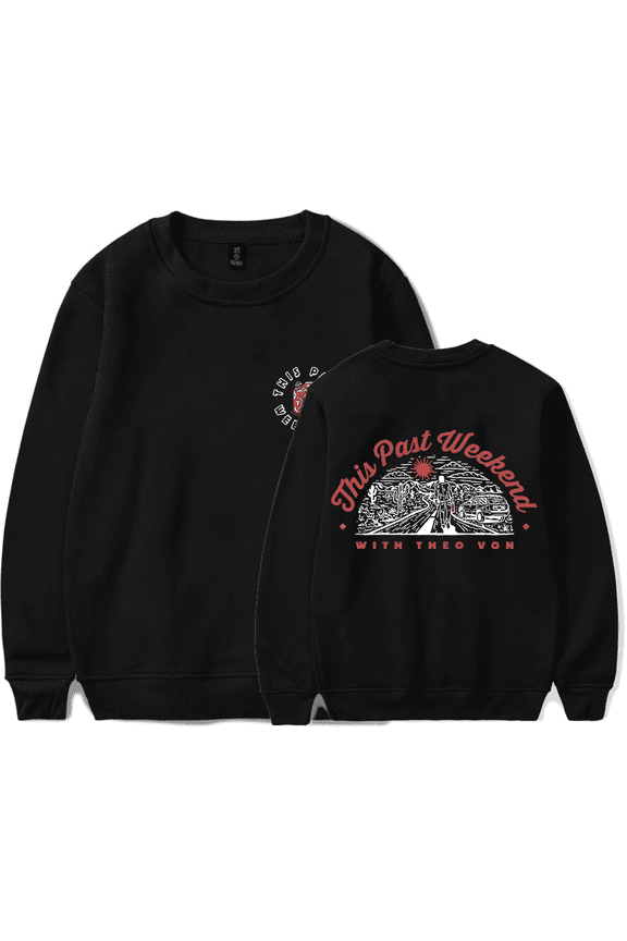 Theo Von Merch This Part Weekend Sweatshirt Printed Crewneck Men Women Long Sleeve Pullover Top