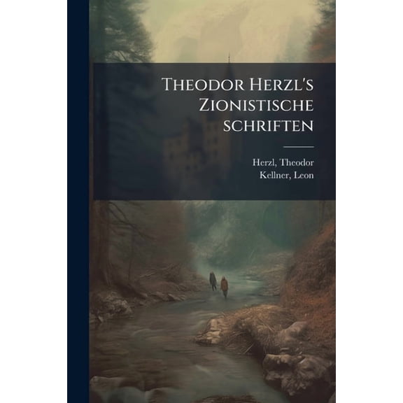 Theodor Herzl's Zionistische schriften, (Paperback)