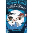 thumbnail image 1 of The Theodora Hendrix Books Theodora Hendrix and the Snare of the Shadowmongers, Book 3, (Paperback), 1 of 1