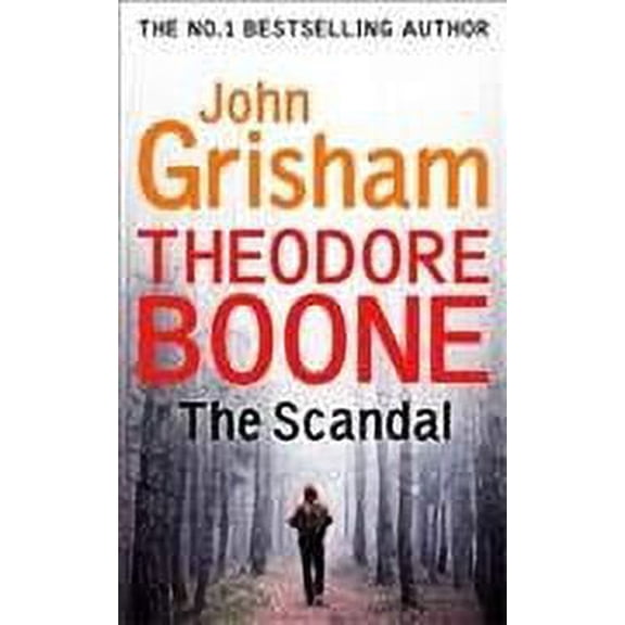 Theodore Boone: The Scandal