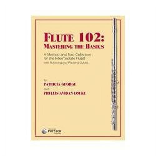 Flute 102: Mastering The Basics