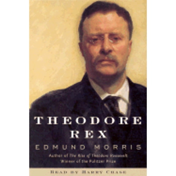 Pre-Owned Theodore Rex (Audiobook On Cassette Tape) by Edmund Morris, Harry Chase