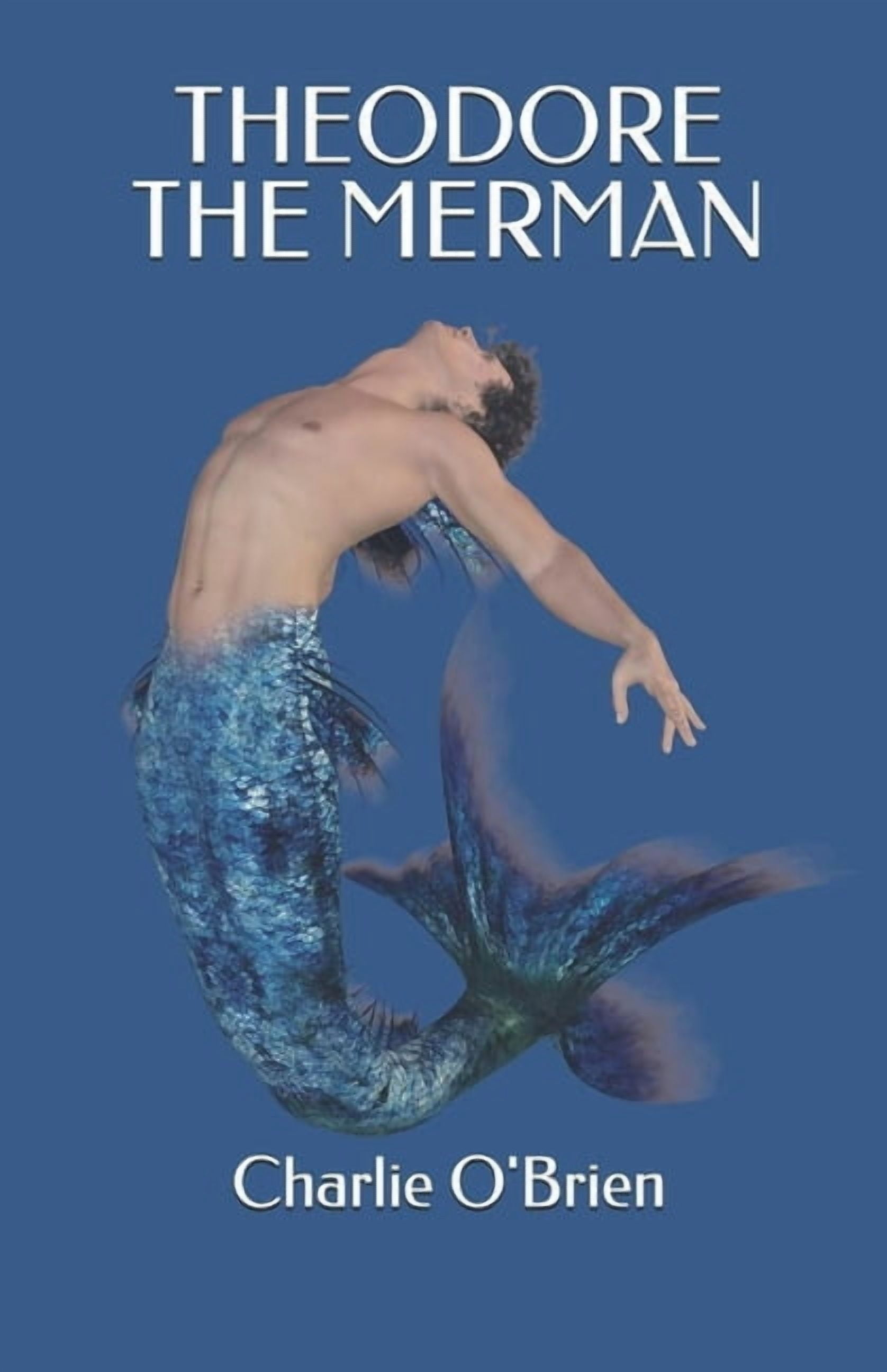 Theodore the Merman, (Paperback)
