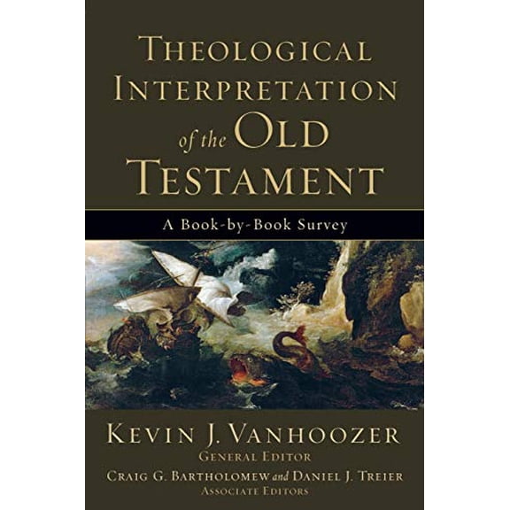 Pre-Owned Theological Interpretation of the Old Testament: A Book-by-Book Survey Paperback